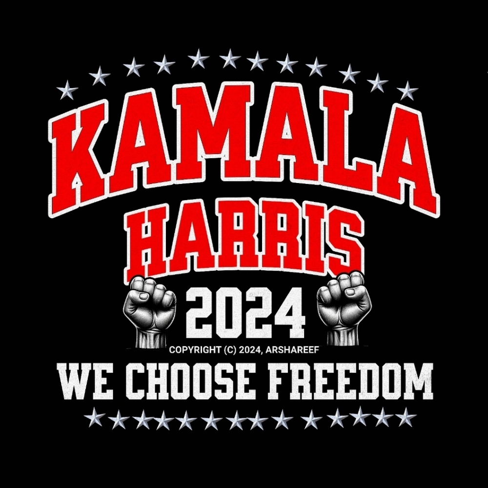 "WE CHOOSE FREEDOM" Kamala Harris Political T-shirts - USA ORDERS ONLY